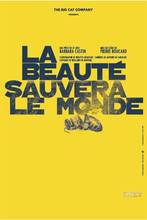 LA BEAUTE SAUVERA LE MONDE